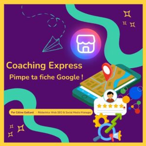 Une formation pour positionner sa fiche d'établissement Google en premier