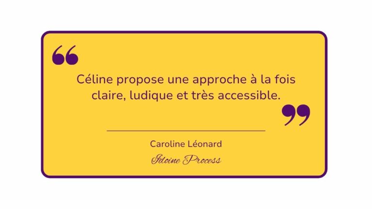 Témoignage positif d'une cliente : "Céline propose une approche à la fois claire, ludique et très accessible"